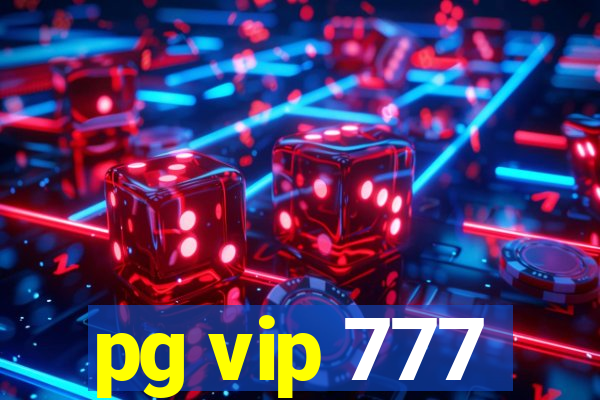 pg vip 777